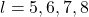 l = 5,6,7,8